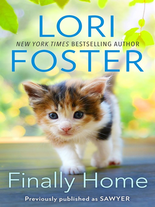 Title details for Finally Home by Lori Foster - Available